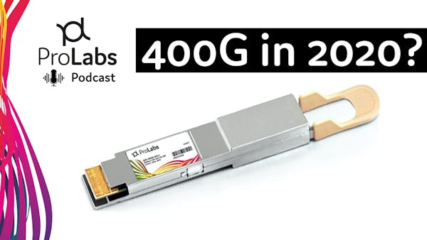 Is 400G Coming in 2020?